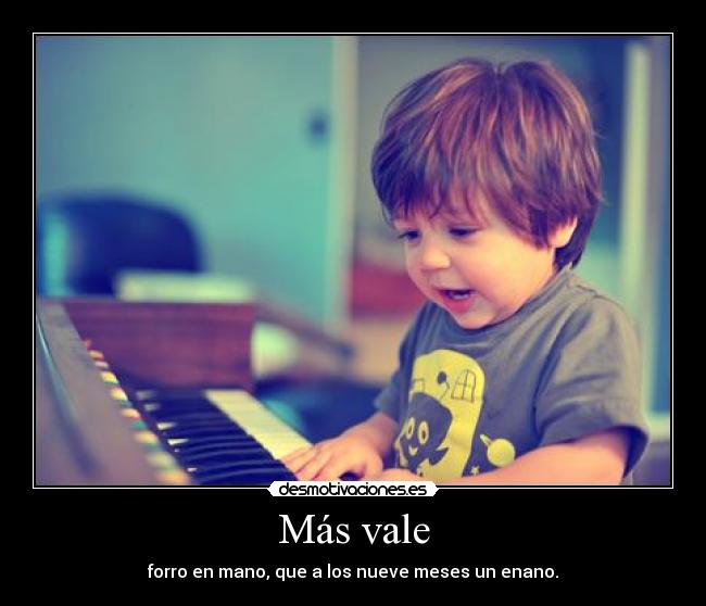 Más vale -
