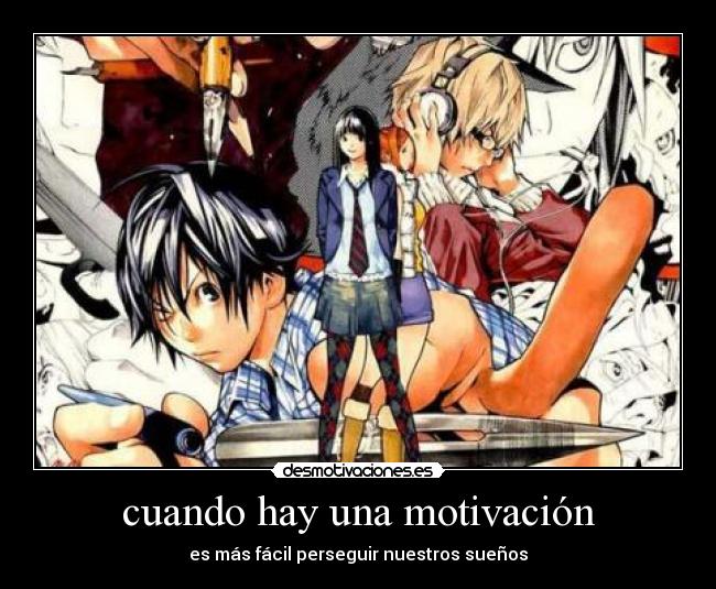 cuando hay una motivación - 