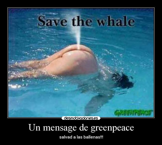 carteles greenpeace desmotivaciones