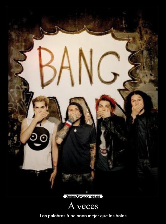 A veces - Las palabras funcionan mejor que las balas