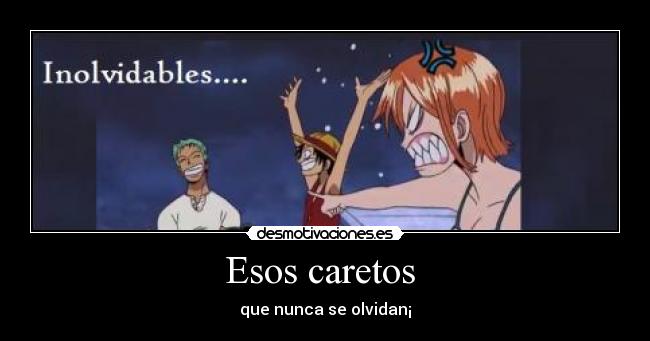 Esos caretos -