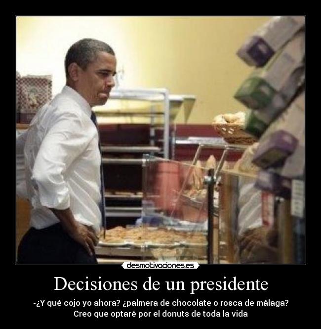 Decisiones de un presidente - 