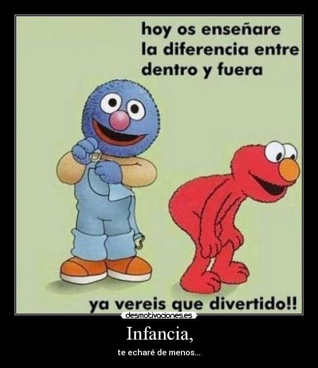 Infancia, - 