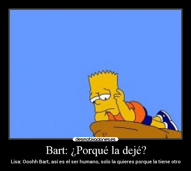 Bart: ¿Porqué la dejé? - 