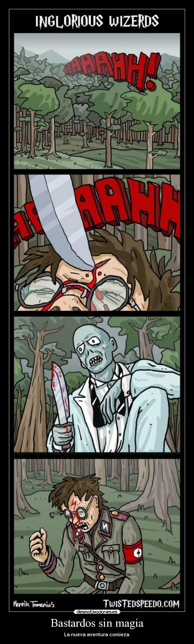 Bastardos sin magia - La nueva aventura comieza.