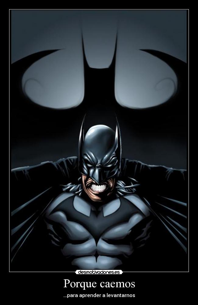 Porque caemos - ...para aprender a levantarnos