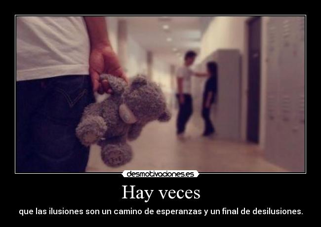 Hay veces -