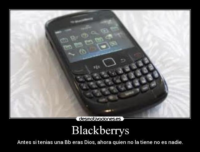 Blackberrys - 