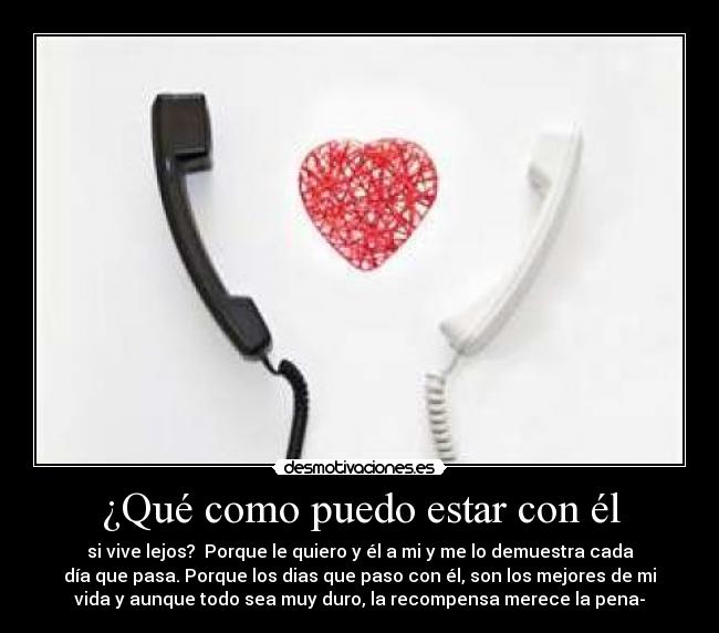 ¿Qué como puedo estar con él -