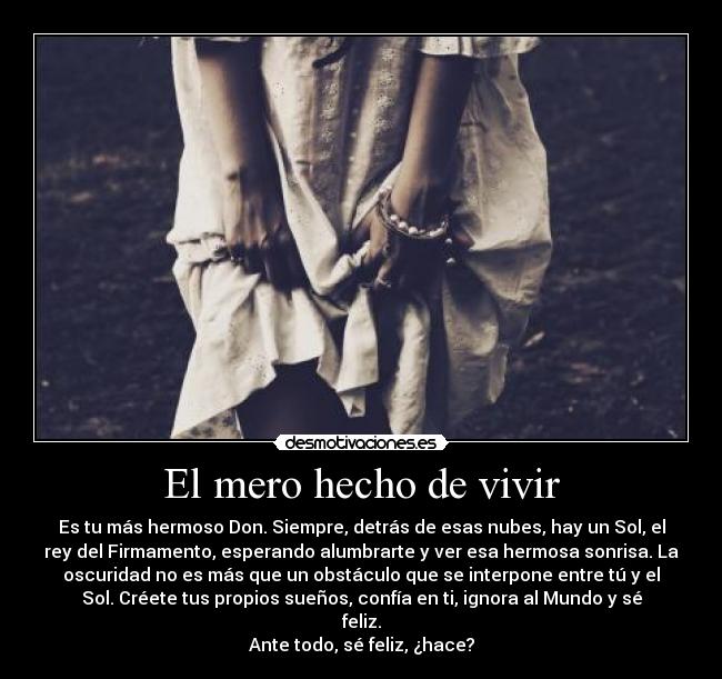 El mero hecho de vivir - 