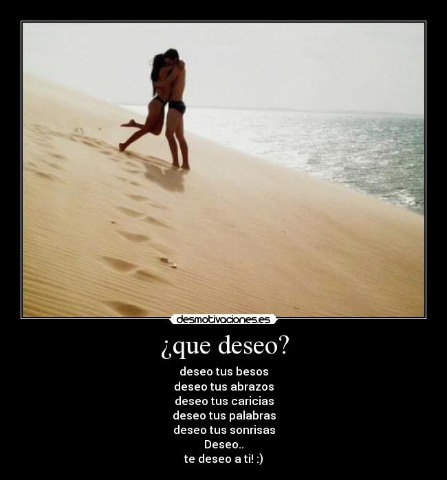 ¿que deseo? -