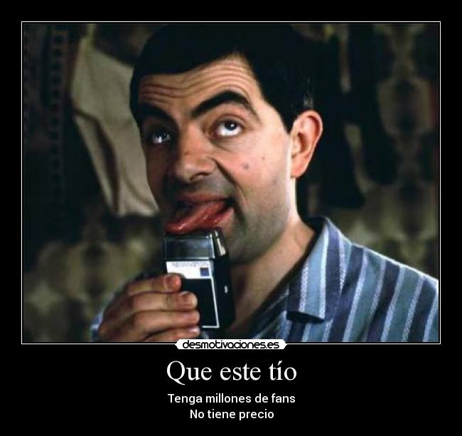 Que este tío - 