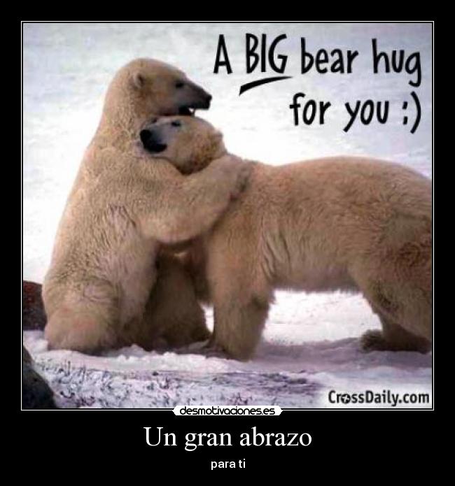 Un gran abrazo -
