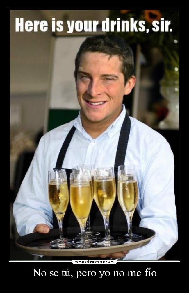 No se tú, pero yo no me fío -