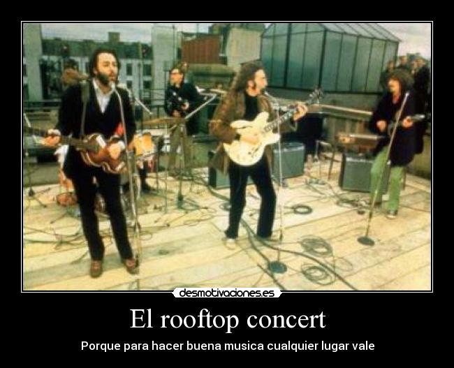 El rooftop concert - Porque para hacer buena musica cualquier lugar vale