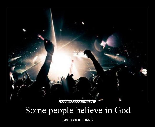 Some people believe in God - 