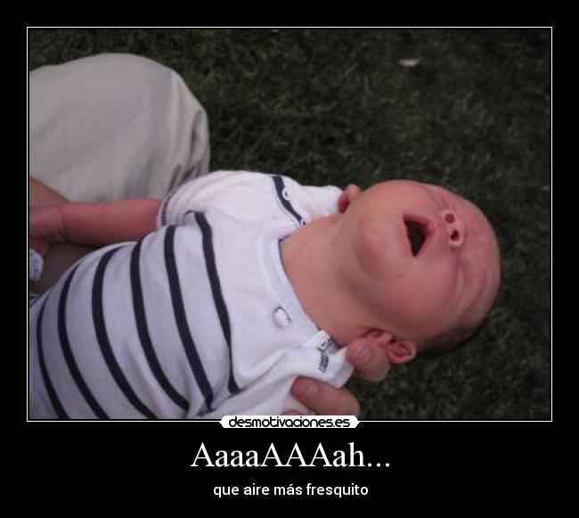 AaaaAAAah... - que aire más fresquito