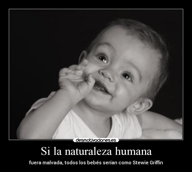 Si la naturaleza humana - 