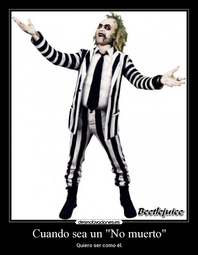 Cuando sea un No muerto -