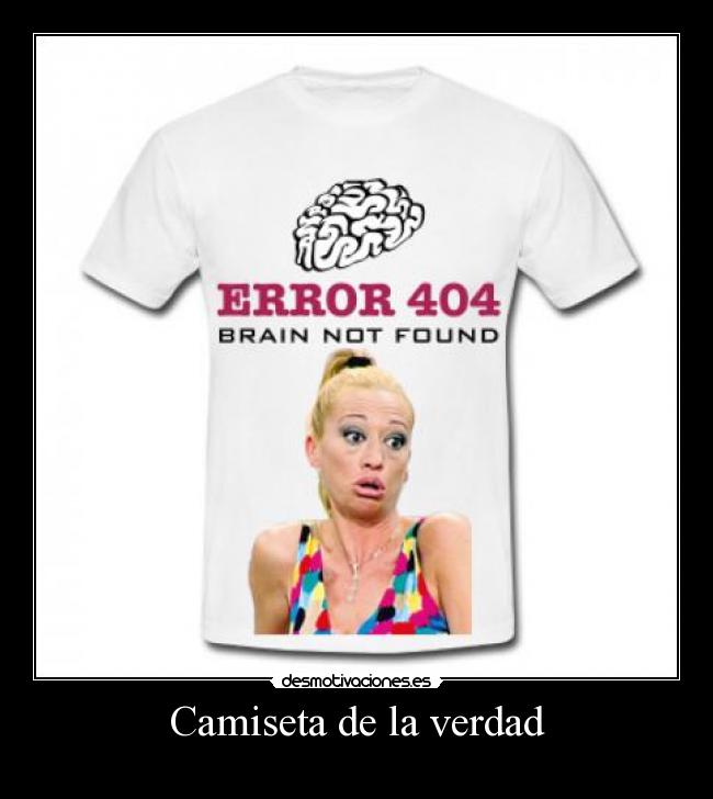 Camiseta de la verdad -