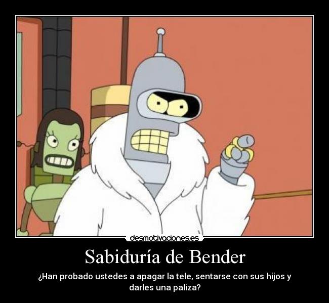 Sabiduría de Bender - 
