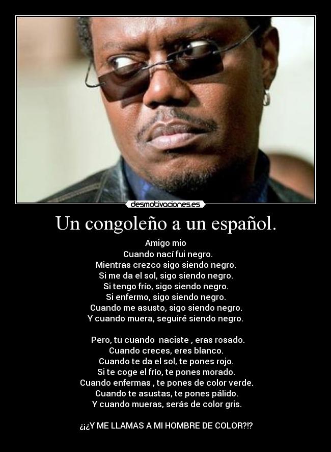 Un congoleño a un español. -