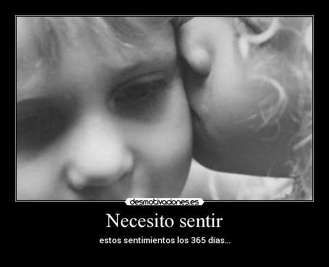 Necesito sentir -