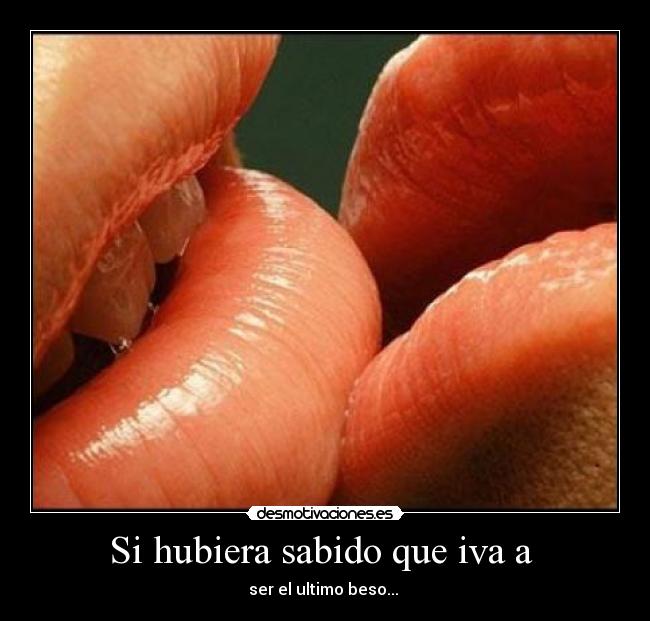 Si hubiera sabido que iva a -