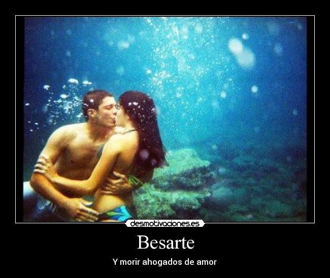 carteles besarte desmotivaciones