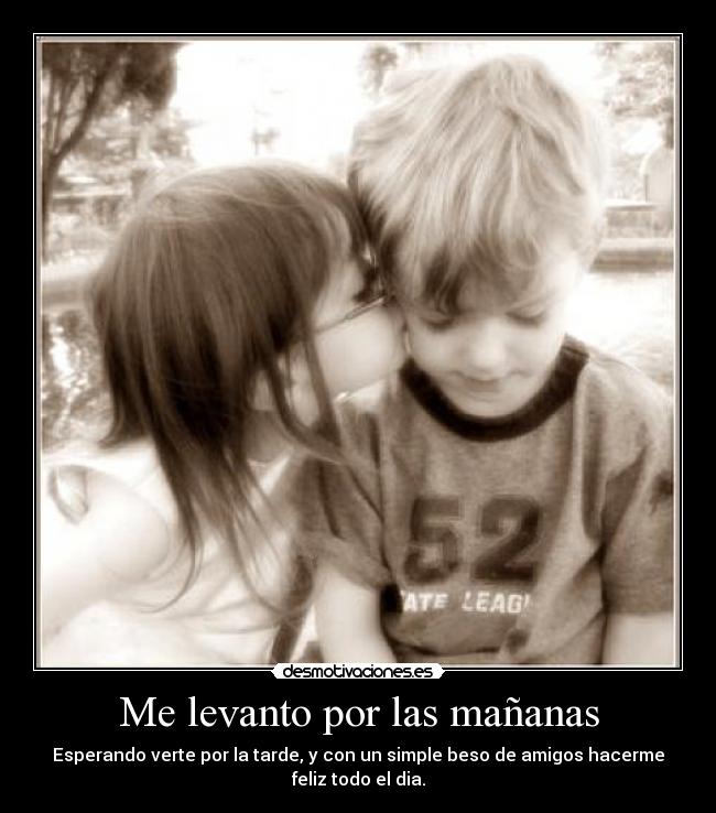 Me levanto por las mañanas - 