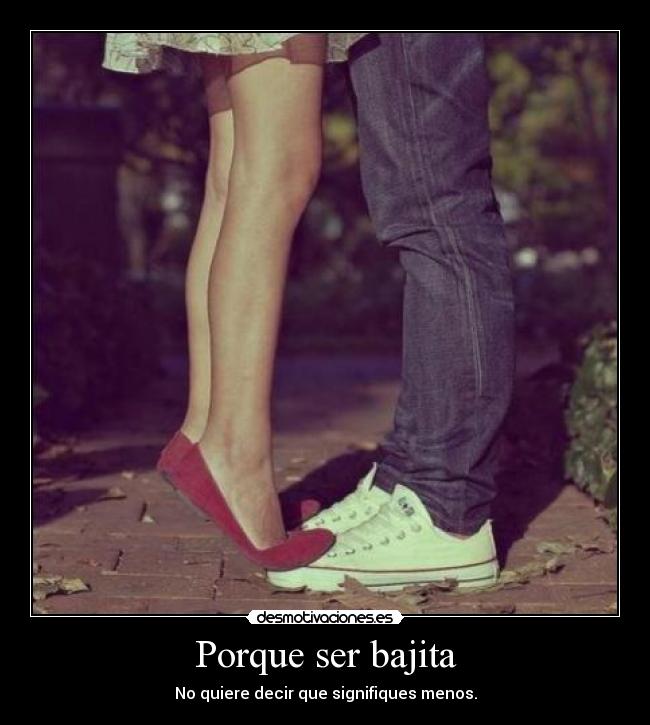Porque ser bajita -
