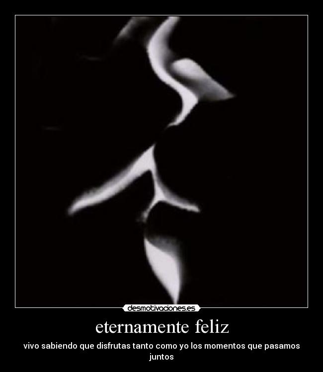 eternamente feliz -