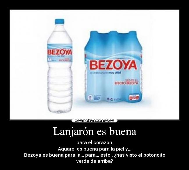 Lanjarón es buena - 