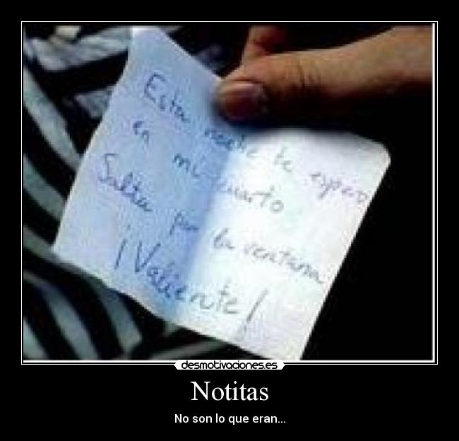 Notitas - No son lo que eran...
