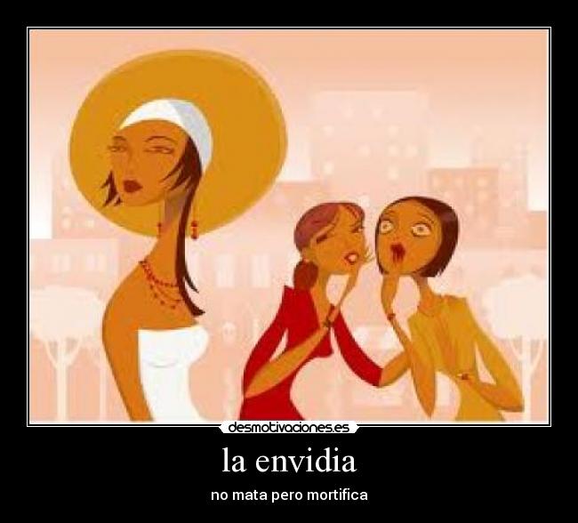 la envidia -