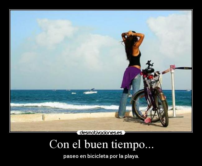 Con el buen tiempo... - paseo en bicicleta por la playa.