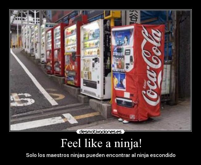 Feel like a ninja! - 