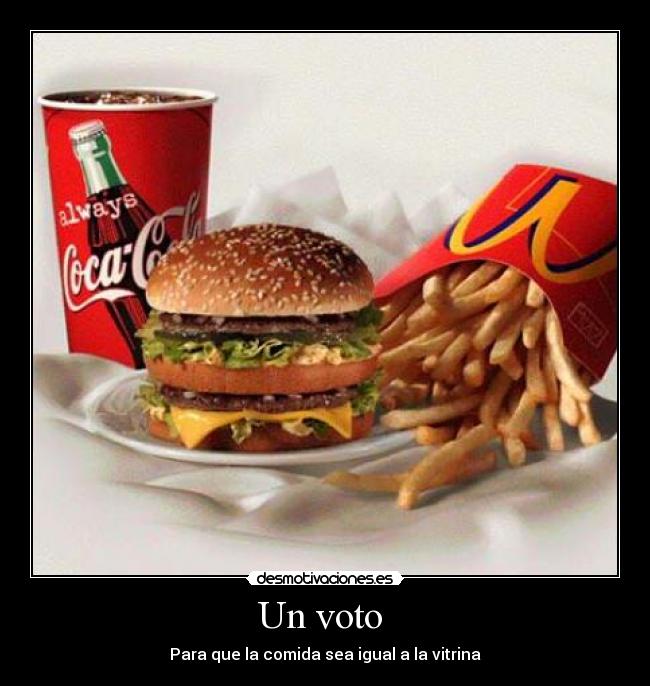 Un voto - Para que la comida sea igual a la vitrina