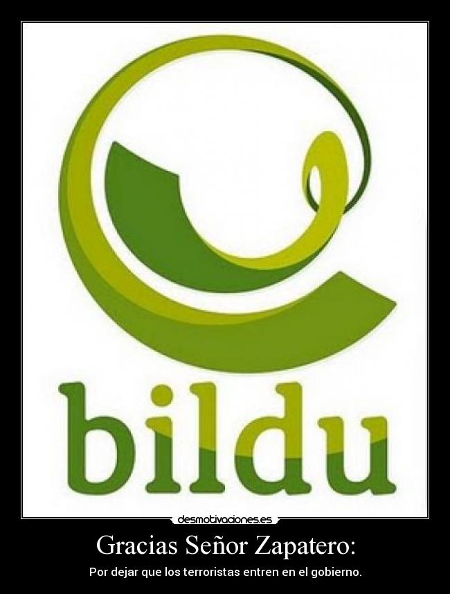 Gracias Señor Zapatero: - 