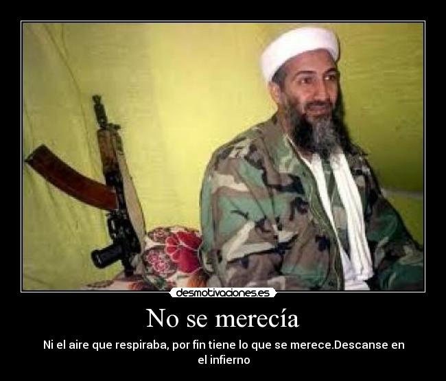 No se merecía - Ni el aire que respiraba, por fin tiene lo que se merece.Descanse en el infierno