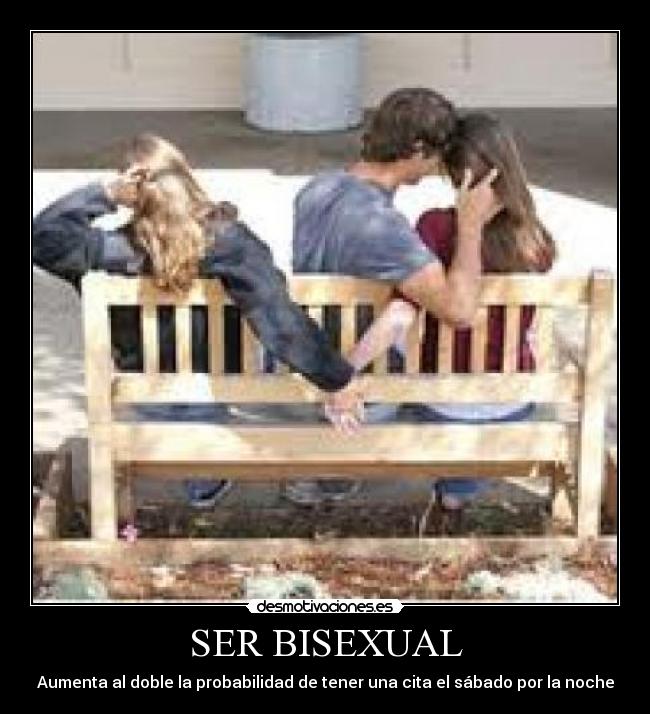 SER BISEXUAL - 