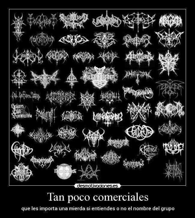 Tan poco comerciales - que les importa una mierda si entiendes o no el nombre del grupo