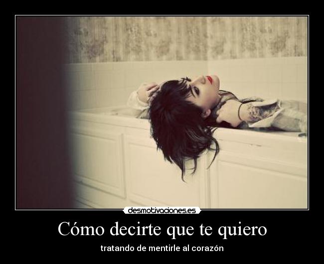 Cómo decirte que te quiero - 