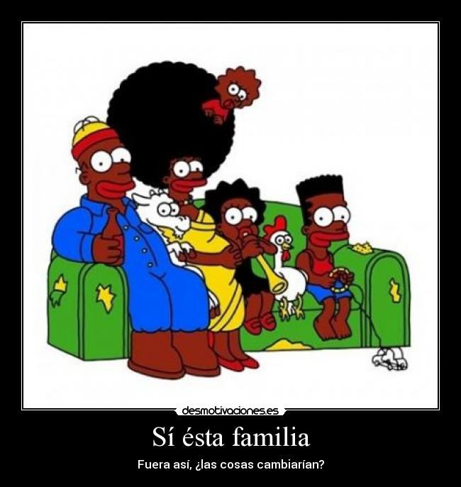 Sí ésta familia - 