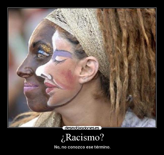 ¿Racismo? - 