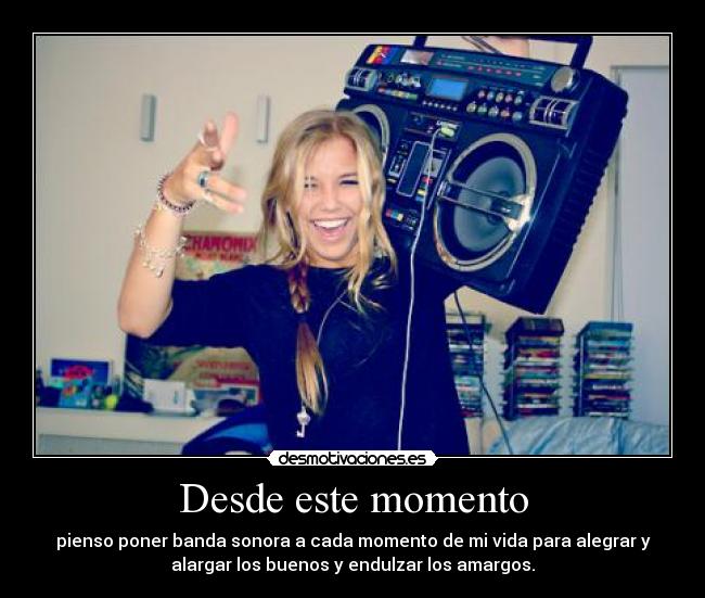 Desde este momento -