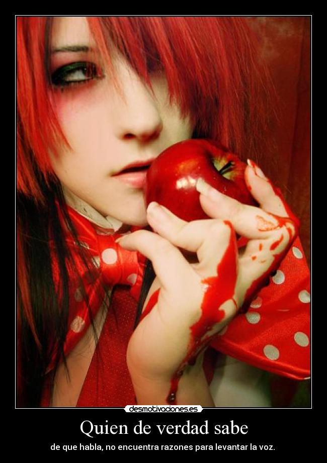 Quien de verdad sabe -