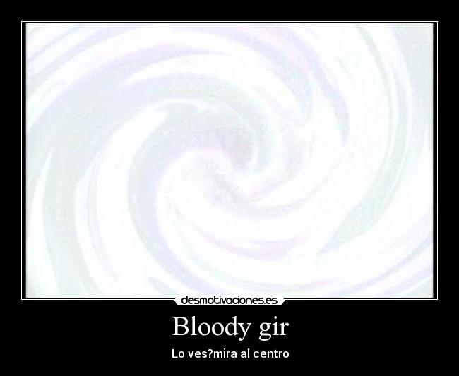 carteles gir invazor zim mirar centro desmotivaciones