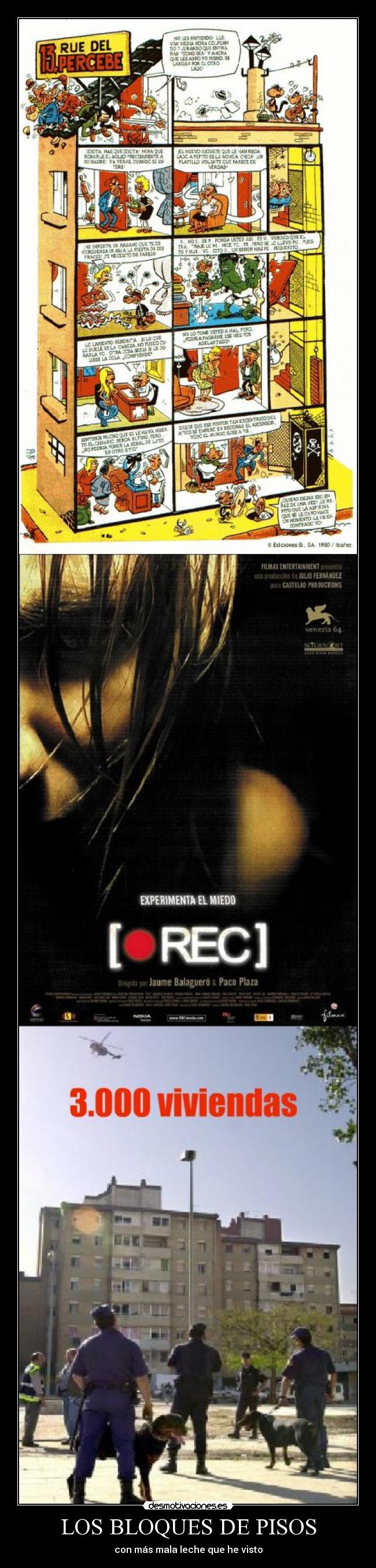 LOS BLOQUES DE PISOS - con más mala leche que he visto