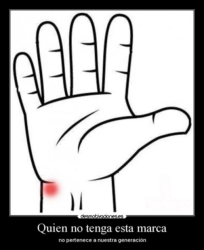Quien no tenga esta marca -